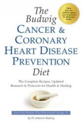 Budwig Cancer & Coronary Heart Disease Prevention Diet - Johanna Budwig (ISBN: 9781893910423)