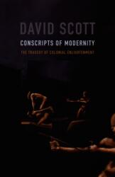 Conșcriși ai modernității (ISBN: 9780822334446)