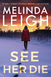 See Her Die (ISBN: 9781542006965)