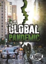 Global Pandemic (ISBN: 9781644870815)