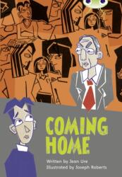 Bug Club Independent Fiction Year 5 Blue B Coming Home (ISBN: 9780435915193)