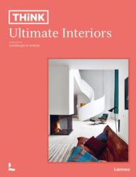 Think. Ultimate Interiors (ISBN: 9789401469753)
