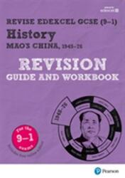 Pearson Edexcel GCSE (9-1) History Mao's China, 1945-76 Revision Guide and Workbook (ISBN: 9781292176383)
