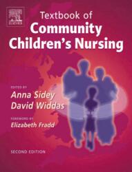 Textbook of Community Children's Nursing (ISBN: 9780702027291)