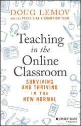Teaching in the Online Classroom - Doug Lemov (ISBN: 9781119762935)