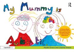 My Mummy is Autistic (ISBN: 9780367460235)