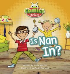 Bug Club Comics for Phonics Reception Phase 2 Set 01-02 Is Nan In? (ISBN: 9781447912699)