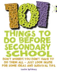 Bug Club NF Red (KS2) B/5B 101 Things to do before Secondary School (ISBN: 9781408274088)