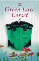 The Green Lace Corset (ISBN: 9781631527692)