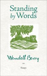 Standing by Words (ISBN: 9781582437453)
