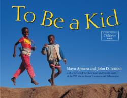 To Be A Kid (ISBN: 9781570913716)