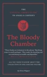 The Connell Short Guide To Angela Carter's The Bloody Chamber (ISBN: 9781911187011)