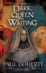 Dark Queen Waiting (ISBN: 9781780296562)