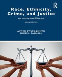 Race, Ethnicity, Crime, and Justice (ISBN: 9781138921351)