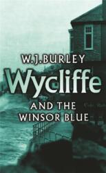 Wycliffe and the Winsor Blue (ISBN: 9780752858739)