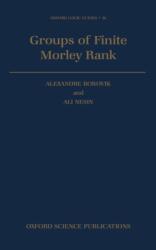 Grupuri de rang Morley finit (ISBN: 9780198534457)