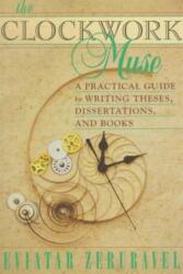 The Clockwork Muse (ISBN: 9780674135864)