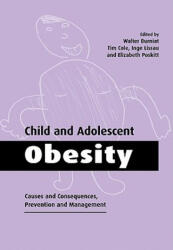 Child and Adolescent Obesity - Walter BurniatTim J. ColeInge LissauElizabeth M. E. Poskitt (2006)
