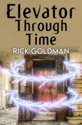 Elevator Through Time (ISBN: 9781837941278)