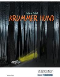 Krummer Hund - Juliane Pickel - Schülerarbeitsheft - M-Niveau (ISBN: 9783963231230)