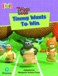 Bug Club Reading Corner: Age 4-7: Timmy Time: Timmy Wants to Win (ISBN: 9781292447186)