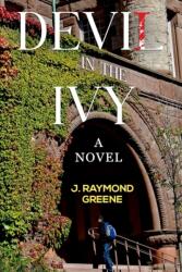 Devil in the Ivy: A Novel (ISBN: 9781804398319)