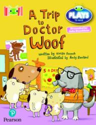 Bug Club Reading Corner: Age 4-7: Julia Donaldson Plays: A Trip to Doctor Woof (ISBN: 9781292447391)