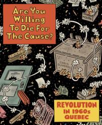 Are You Willing to Die for the Cause (ISBN: 9781770467439)