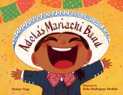 Adela's Mariachi Band (ISBN: 9781623544447)