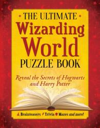 The Ultimate Wizarding World Puzzle Book (ISBN: 9781956403671)