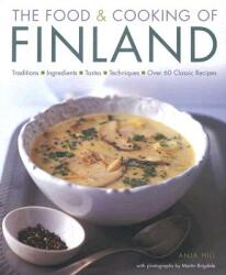 Food and Cooking of Finland - Anja Hill (ISBN: 9781903141441)