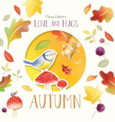 Love and Hugs: Autumn (ISBN: 9781915801005)