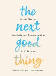 The Next Good Thing (ISBN: 9781454957249)