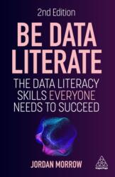 Be Data Literate (ISBN: 9781398617773)
