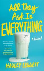 All They Ask Is Everything (ISBN: 9781662519017)