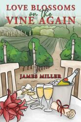 Love Blossoms on the Vine Again (ISBN: 9781398488069)