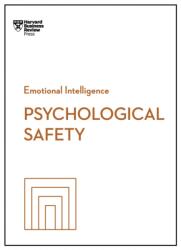Psychological Safety (ISBN: 9781647829964)