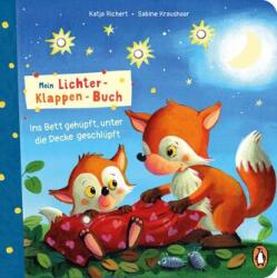 Mein Lichter-Klappen-Buch - Ins Bett gehüpft, unter die Decke geschlüpft (ISBN: 9783328302728)