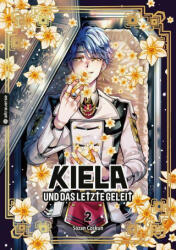 Kiela und das letzte Geleit 02 (ISBN: 9783753909561)