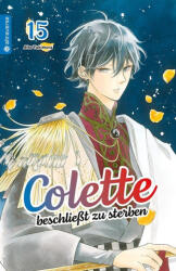 Colette decide să moară 15 (ISBN: 9783753928043)