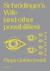 Schrodinger's Wife (ISBN: 9781915983183)