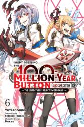 I Kept Pressing the 100-Million-Year Button and Came Out on Top, Vol. 6 (ISBN: 9781975391201)