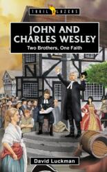 John and Charles Wesley (ISBN: 9781527111622)