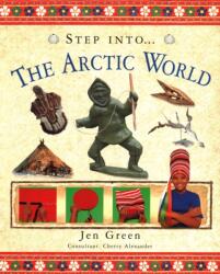 Step Into The Arctic World (ISBN: 9781840386998)