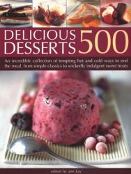 500 Delicious Desserts (ISBN: 9781844776535)