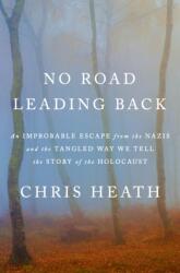 No Road Leading Back (ISBN: 9780349136271)