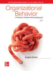 ISE Organizational Behavior: A Practical, Problem-Solving Approach (ISBN: 9781260570373)