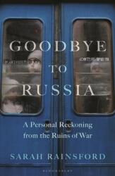Goodbye to Russia (ISBN: 9781526670366)