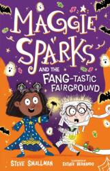 Maggie Sparks and the Fang-tastic Fairground (ISBN: 9781802635553)