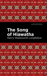 The Song Of Hiawatha (ISBN: 9781513205311)